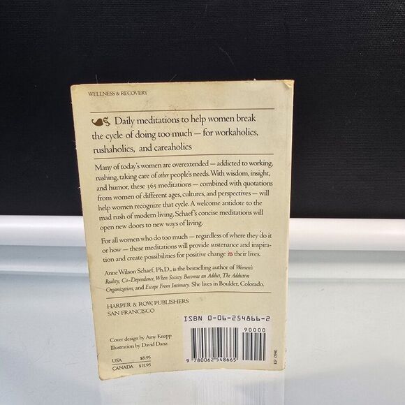 Meditations For Women Who Do Too Much Book By Anne Wilson Schaef 1990 Paperback - Picture 2 of 12